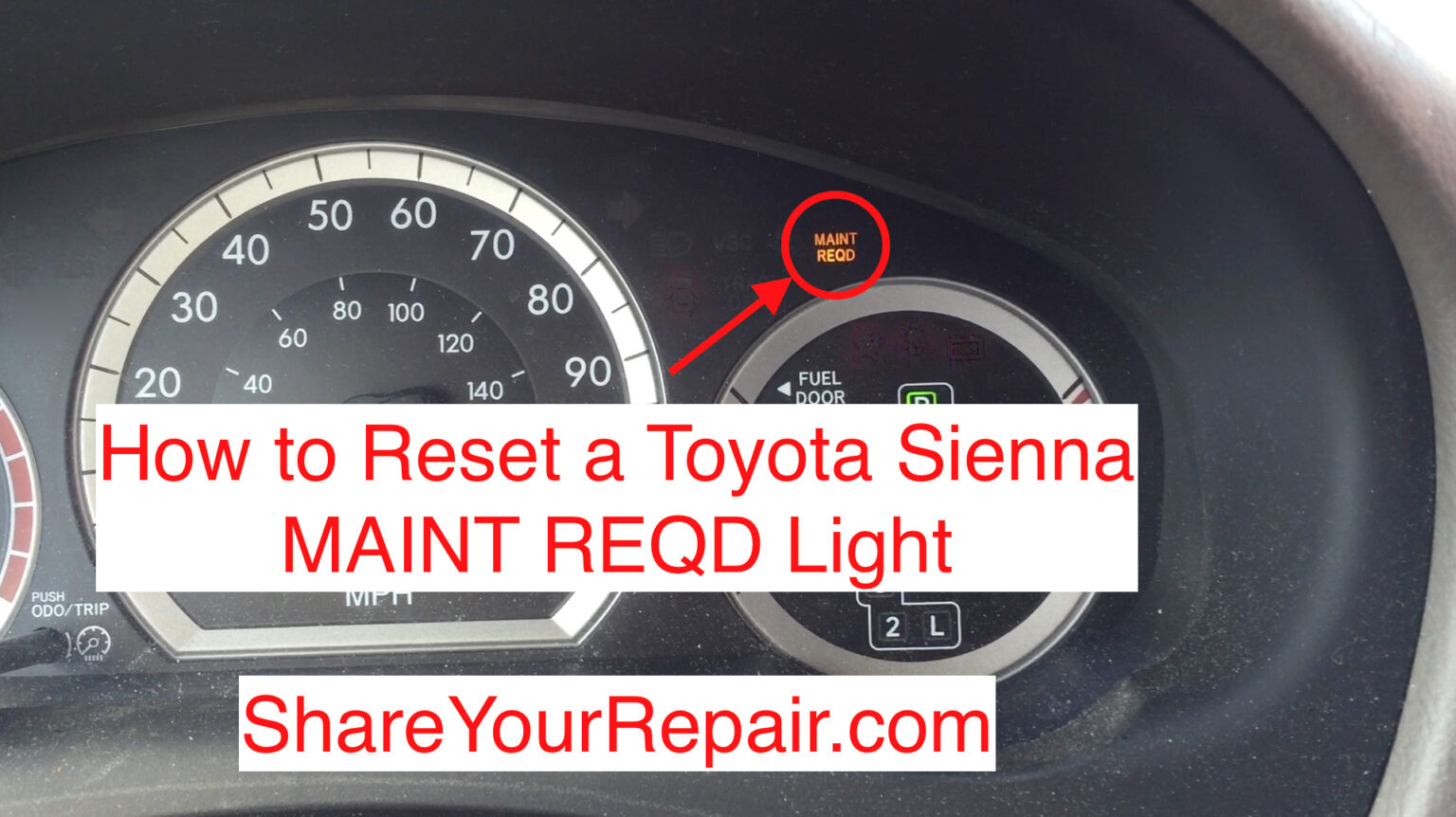 how-to-reset-toyota-sienna-maint-reqd-light-share-your-repair